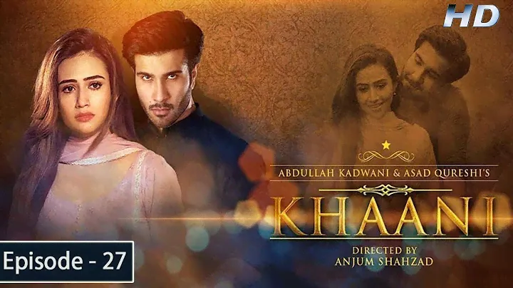 Khaani - Episode 27 - Feroze Khan - Sana Javed - [HD] - Har Pal Geo